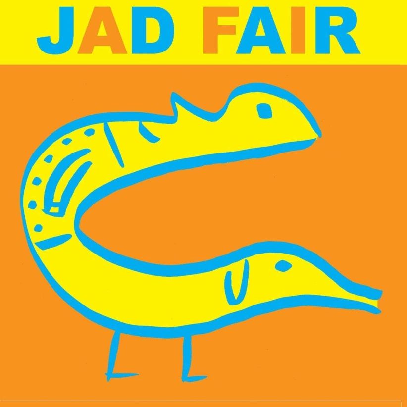 Jad Fair - His Name Itself Is Music on CD