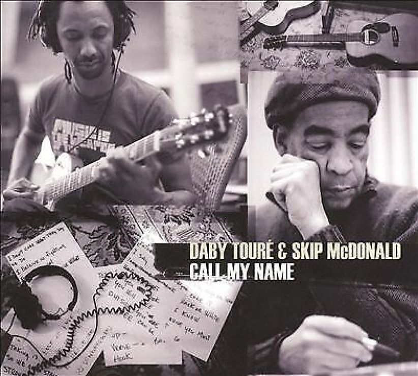 Daby Toure & Skip McDonald - Call My Name on CD