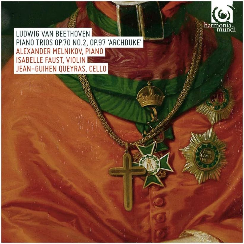 Isabelle Faust - Beethoven: Piano Trios Op.70 No.2 & Op.97 Archduke on CD