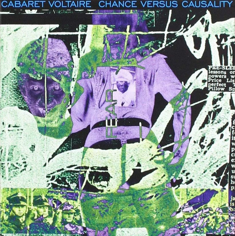 Cabaret Voltaire - Chance Versus Causality on CD