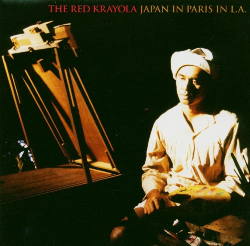 Red Krayola - Japan In Paris In L.A. on CD