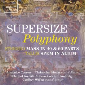 Armonico Consort - Supersize Polyphony: Striggio/Tallis... 