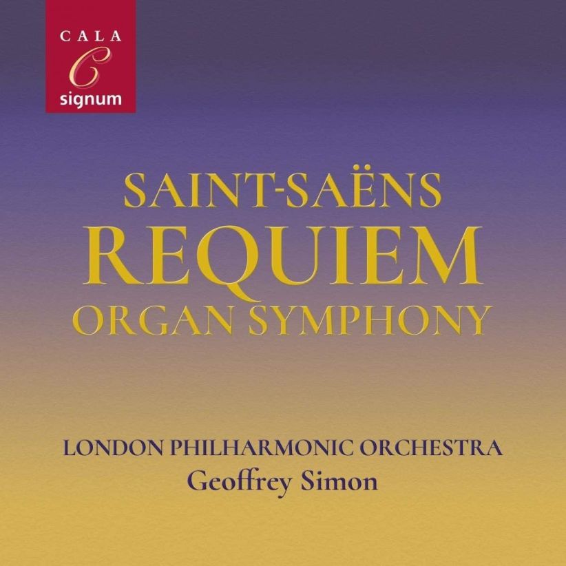 Geoffrey Simon - Saint-Saens: Requiem/Organ Symphony on CD