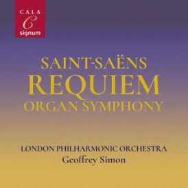 Geoffrey Simon - Saint-Saens: Requiem/Organ Symphony... 