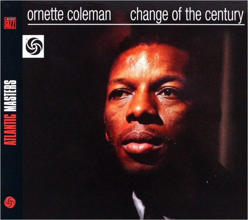 Ornette Coleman - Change Of The Century on CD