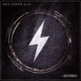 Any Given Day - Overpower... 