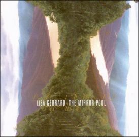 Lisa Gerrard - The Mirror Pool... 