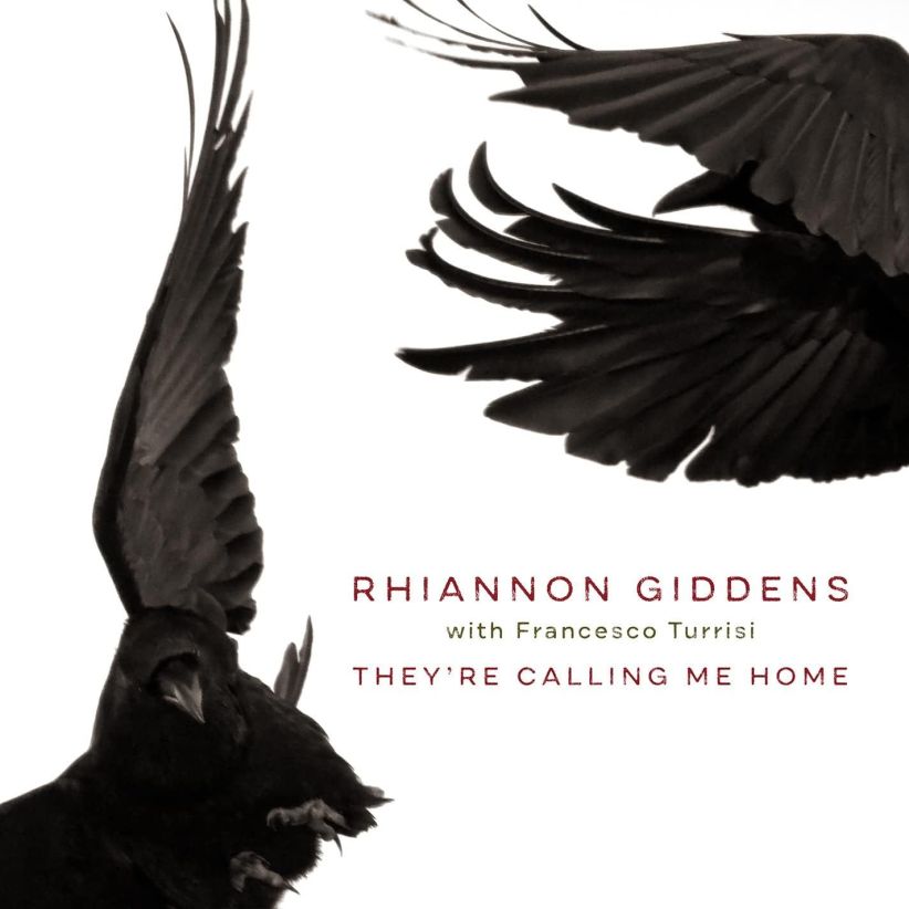 Rhiannon Giddens - They're Calling Me Home (with Francesco Turrisi) on CD