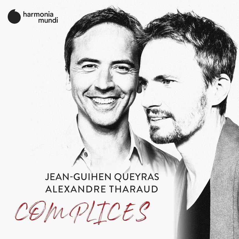 Jean-Guihen Queyras - Jean-Guihen Queyras/Alexandre Tharaud: Complices on CD