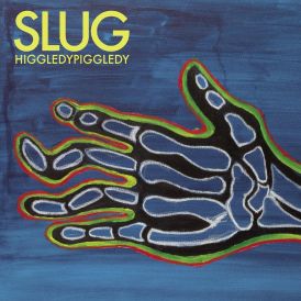 Slug - HiggledyPiggledy... 