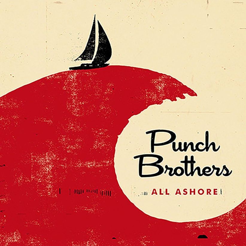 Punch Brothers - All Ashore on CD