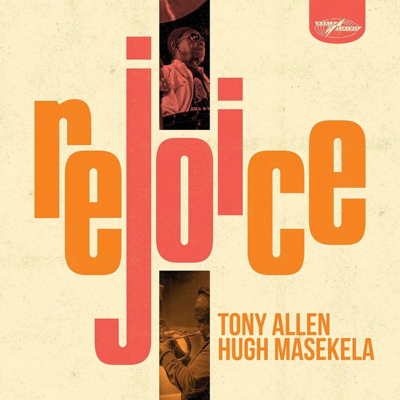 Tony Allen & Hugh Masekela - Rejoice on CD