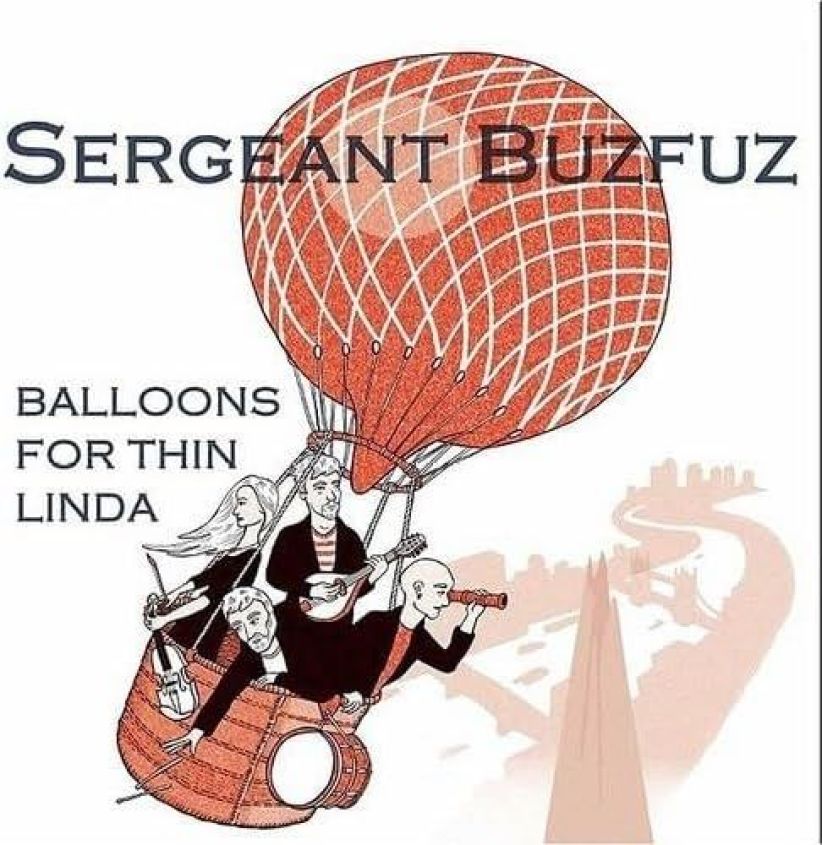 Sergeant Buzfuz - Balloons For Thin Linda on CD