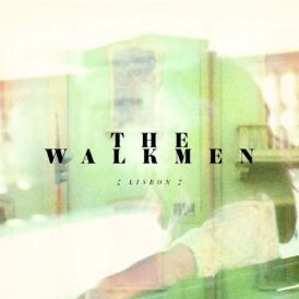 The Walkmen - Lisbon... 