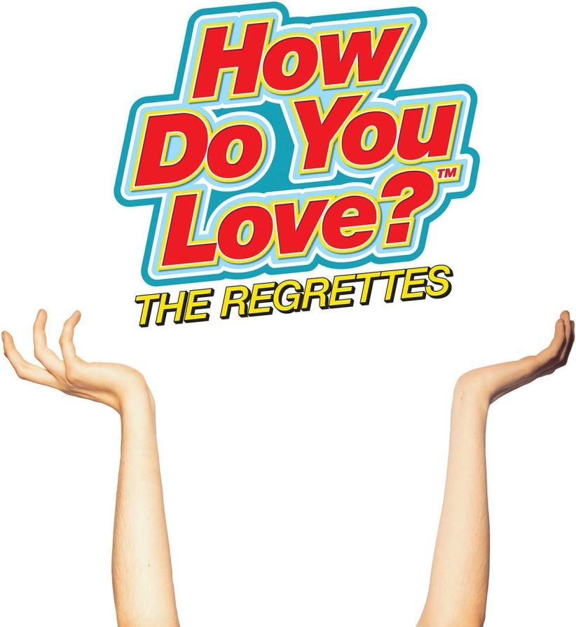 The Regrettes - How Do You Love? on CD