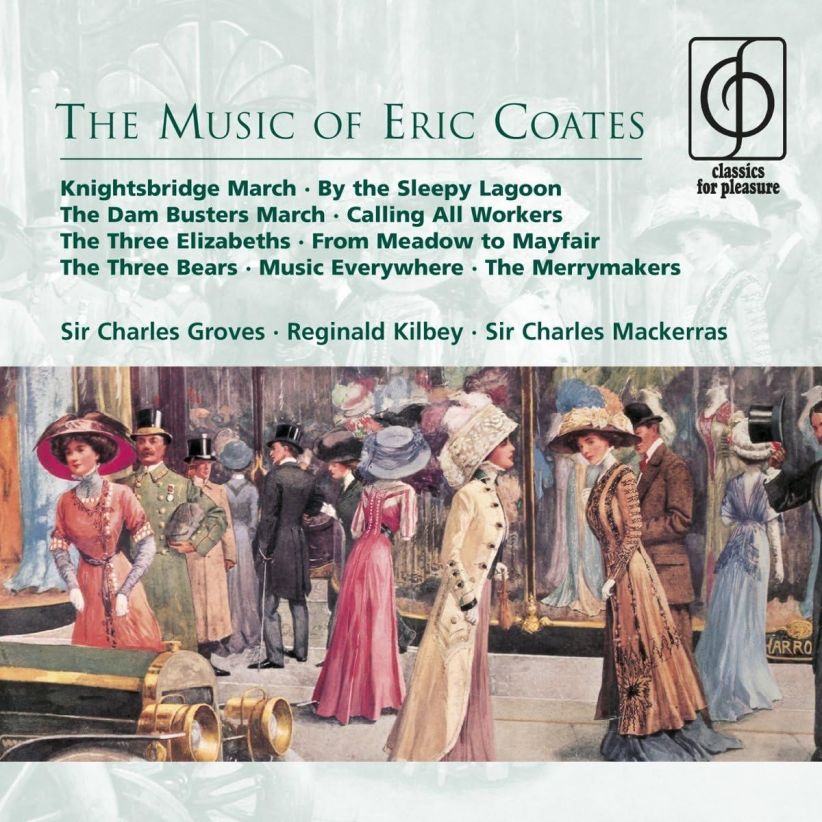 Eric Coates - The Music of Eric Coates on CD