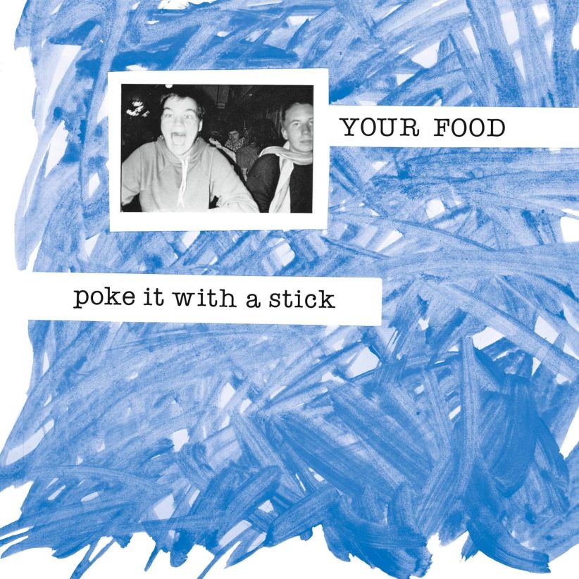 Your Food - Poke It With A Stick on CD