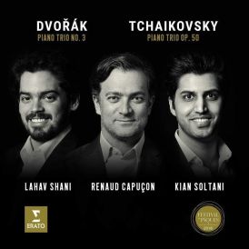 Kian Soltani Renaud Capucon - Dvorak/Tchaikovsky: Trios... 