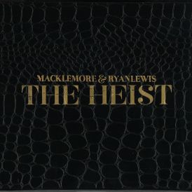 Macklemore & Ryan Lewis - The Heist... 