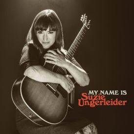Suzie Ungerleider - My Name is Suzie Ungerleider (Limited Ed... 