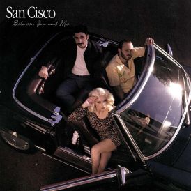 San Cisco - Between You and Me... 