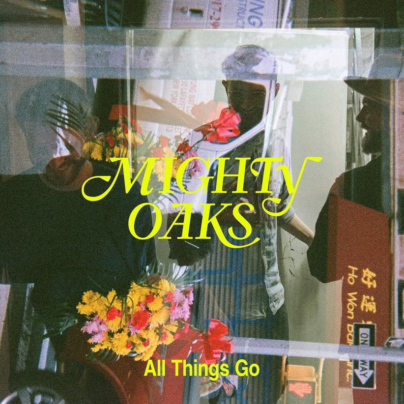 Mighty Oaks - All Things Go on CD