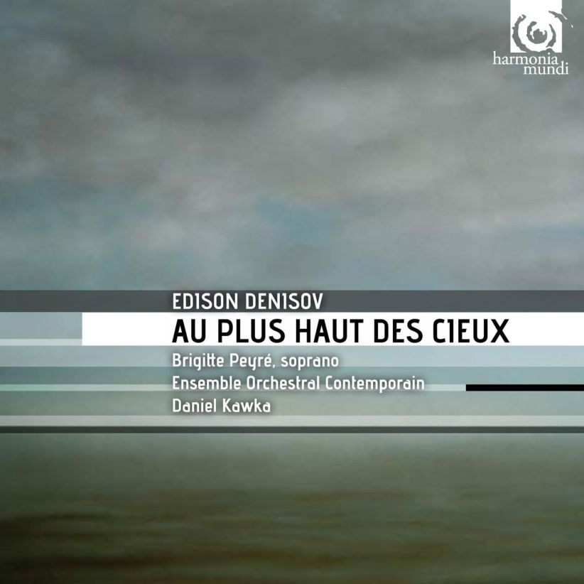 Ensemble Orchestral Contemporain - Denisov: Au plus haut des cieux 1 & 2 on CD