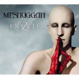 Meshuggah - ObZen... 