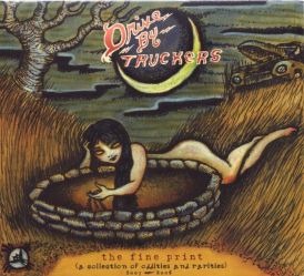 Drive-By Truckers - The Fine Print... 