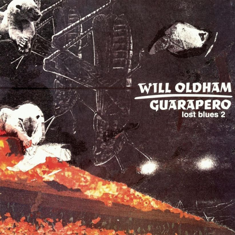 Will Oldham - Guarapero: Lost Blues 2 on CD