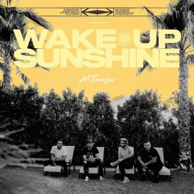 All Time Low - Wake Up, Sunshine... 