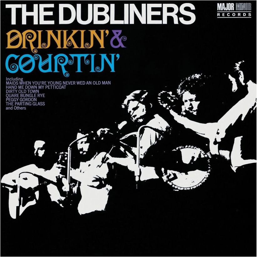 The Dubliners - Drinkin' & Courtin' on CD