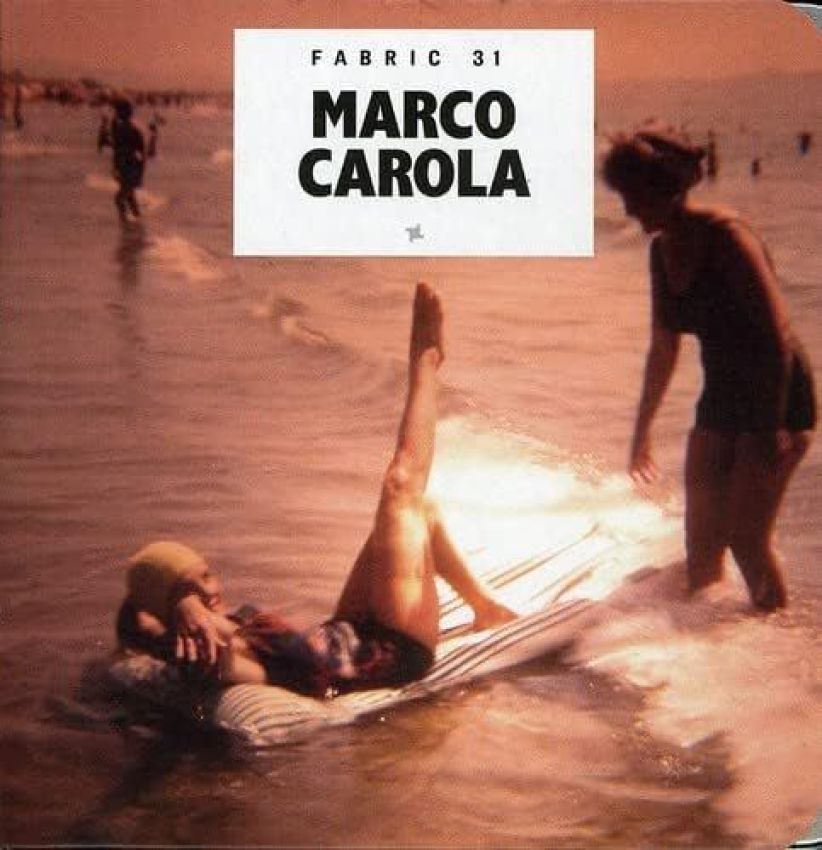 Marco Carola - fabric31: Marco Carola on CD