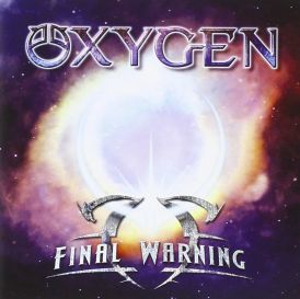 Oxygen - Final Warning... 