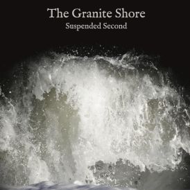 The Granite Shore - Suspended Second... 