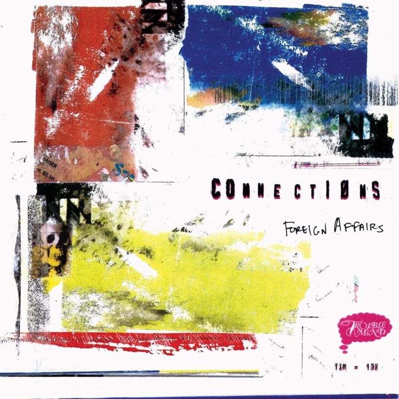 Connections - Foreign Affairs on CD