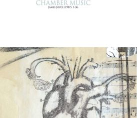 Chamber Music (James Joyce (1907). 1-36)... 