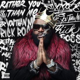 Rick Ross - Rather You Than Me... 