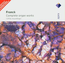 Marie-Claire Alain - Franck: Complete Organ Works... 