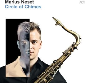Marius Neset - Circle Of Chimes... 