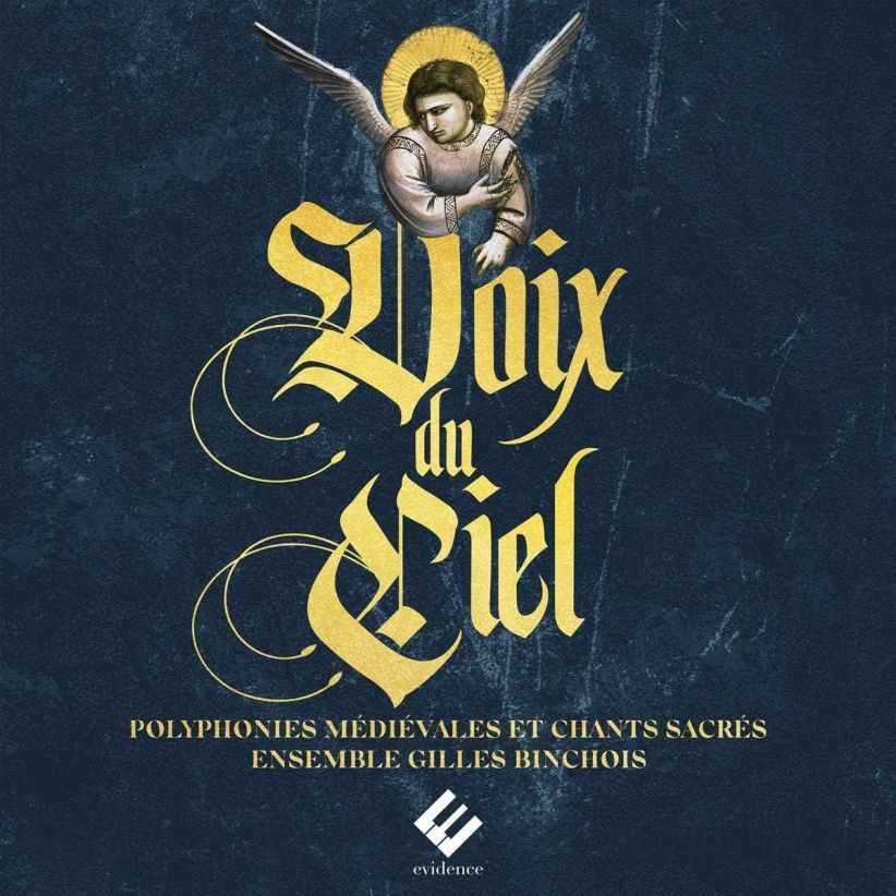Ensemble Gilles Binchois - Voix Du Ciel on CD