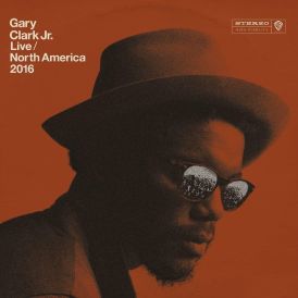 Gary Clark Jr. - Live North America 2016... 