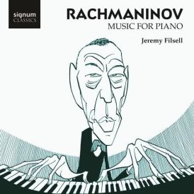 Jeremy Filsell - Rachmaninov: Music for Piano (Jeremy Filsel... 