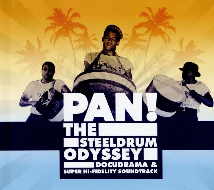Pan! The Steel Drum Odyssey (CD + DVD) on CD