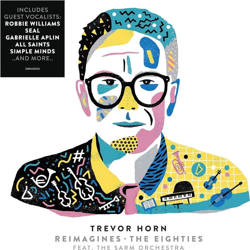Trevor Horn - Trevor Horn Reimagines The Eighties (feat. The Sarm Orchestra) on CD