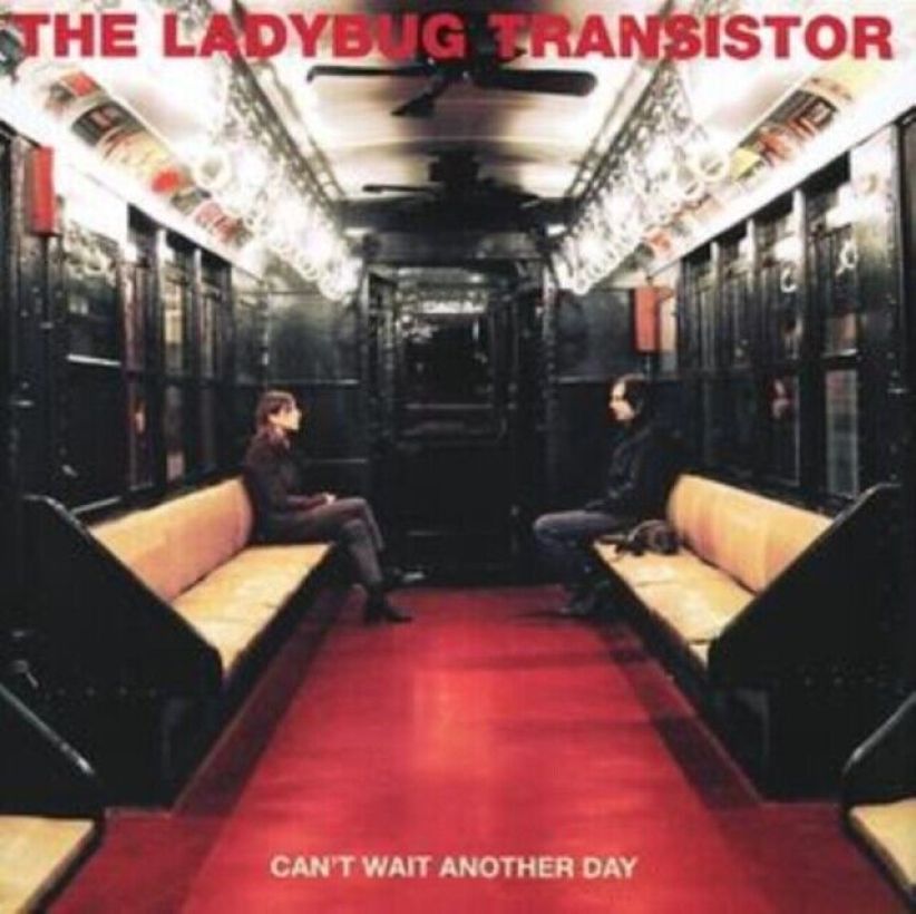 Ladybug Transistor - Can't Wait Another Day on CD