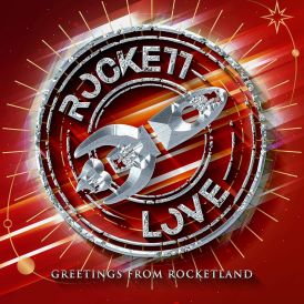 Rockett Love - Greetings From Rocketland... 