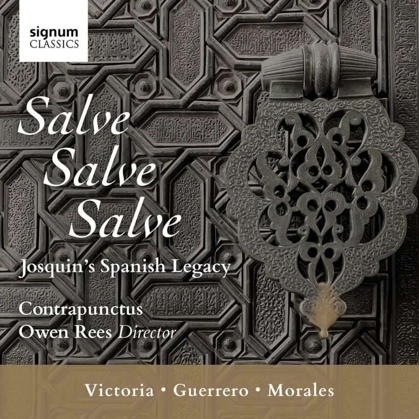 Owen Rees Contrapunctus - Salve, Salve, Salve: Josquins Spanish Legacy on CD