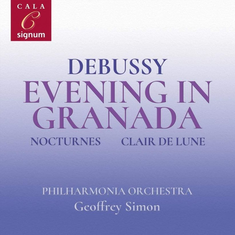 Geoffrey Simon - Debussy: Evening In Granada/Nocturnes/Clair De Lune on CD