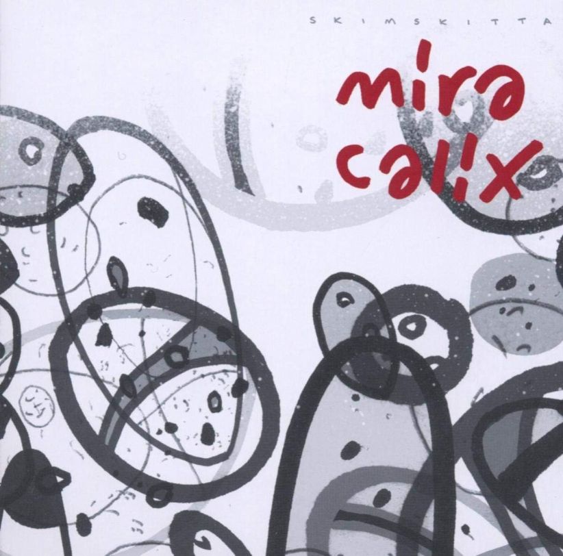 Mira Calix - Skimskitta on CD